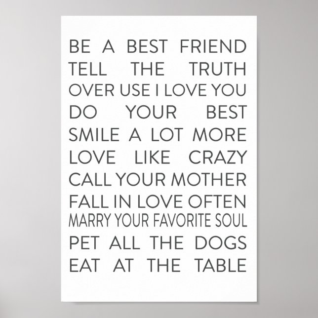 Be a best friend tell the truth over use I love yo Poster (Front)