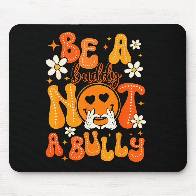 Be A Buddy Not A Bully Orange Anti Bullying Unity  Mouse Mat (Front)