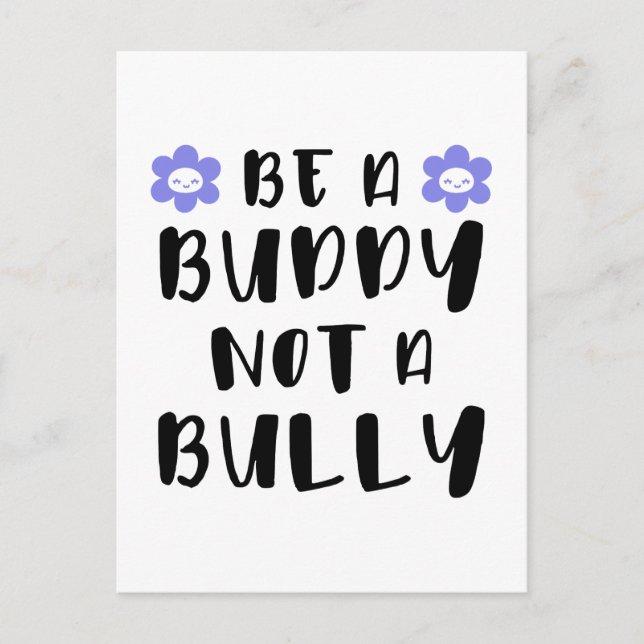Be a buddy Not a bully Postcard (Front)