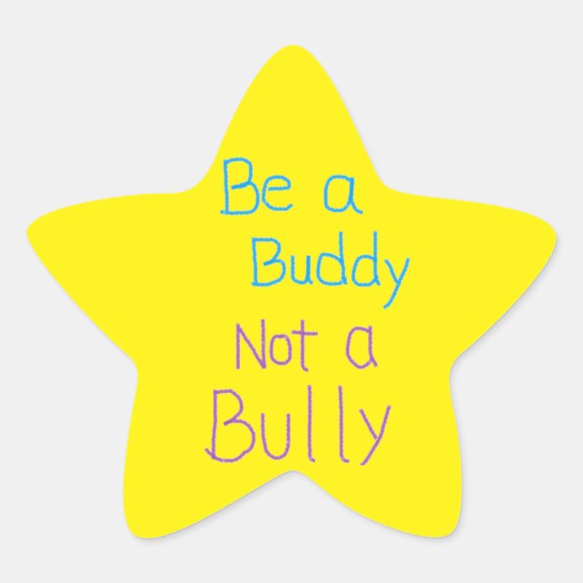 Be A Buddy Not A Bully Star Sticker Sheet (Front)