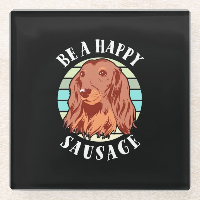 Be A Cute Sausage Dog Glass Coaster (Front)