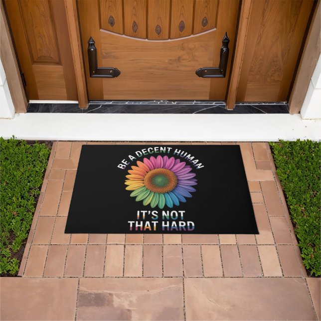  Be A Decent Human It's Not That Hard Doormat (Outdoor)