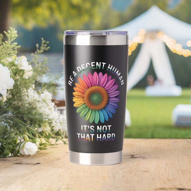  Be A Decent Human It's Not That Hard Insulated Tumbler (Wedding (Rotated))