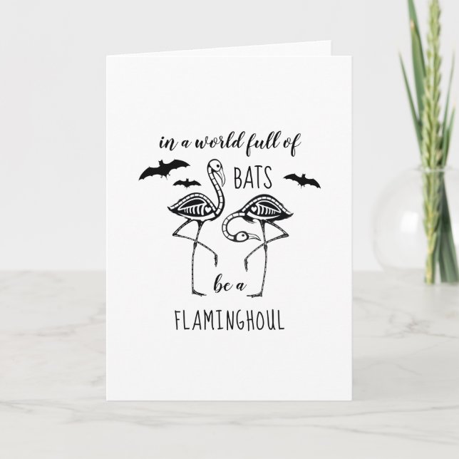 Be A Flaminghoul Skeleton Flamingo Halloween Card (Front)