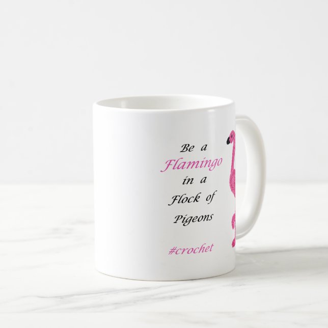 Be A Flamingo Crochet Mug (Front Right)