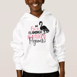 Be A Flamingo In A Flock of Pigeons