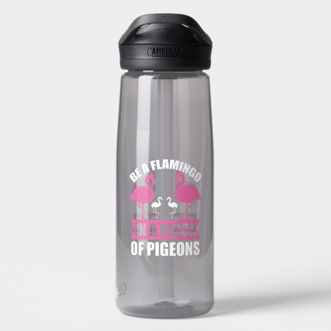Be A Flamingo In A Flock Of Pigeons Water Bottle (Back)