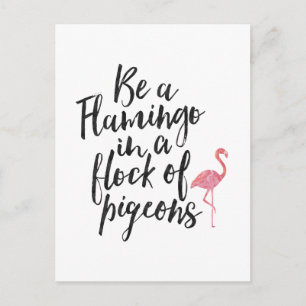 Be A Flamingo - Inspirational Card