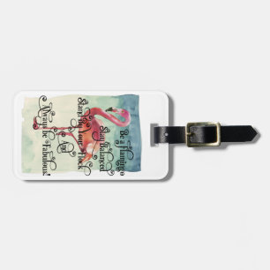 Be a Flamingo Stay Balanced Luggage Tag