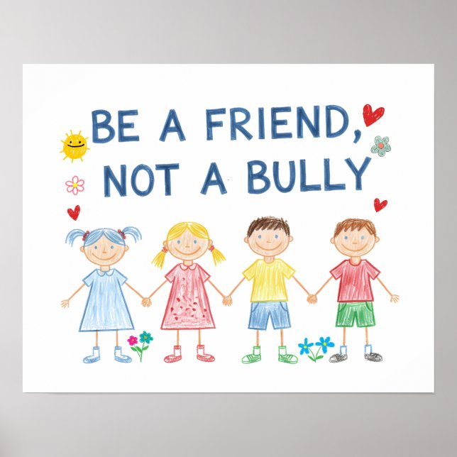 Be a Friend Not a Bully | Anti-Bullying Awareness  Poster (Front)