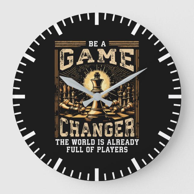 Be a Game Changer - Chess Success Motivation Large Clock (Front)