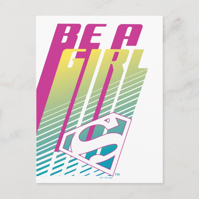 "Be A Girl" Supergirl Graphic Postcard (Front)