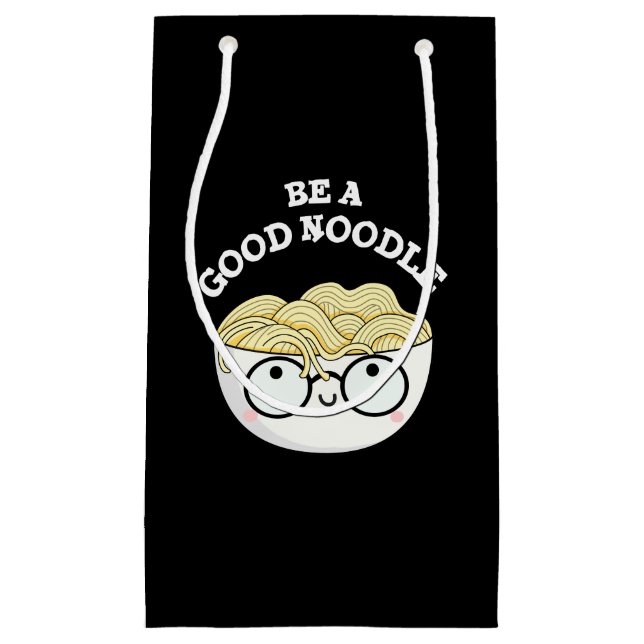 Be A Good Noodle Funny Bowl Of Noodle Pun Dark BG Small Gift Bag (Front)