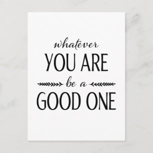 Be a Good One - Inspirational Card