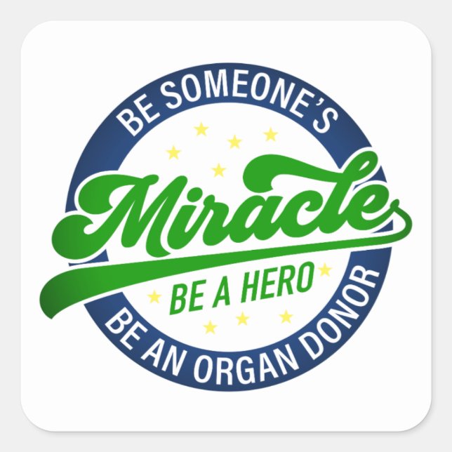 Be a Hero Organ Donation Miracle Sticker (Front)