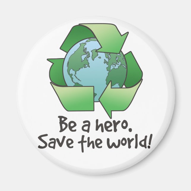 Be a Hero, Recycle Magnet (Front)