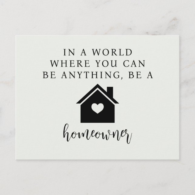 Be a Homeowner Marketing Real Estate Postcard (Front)