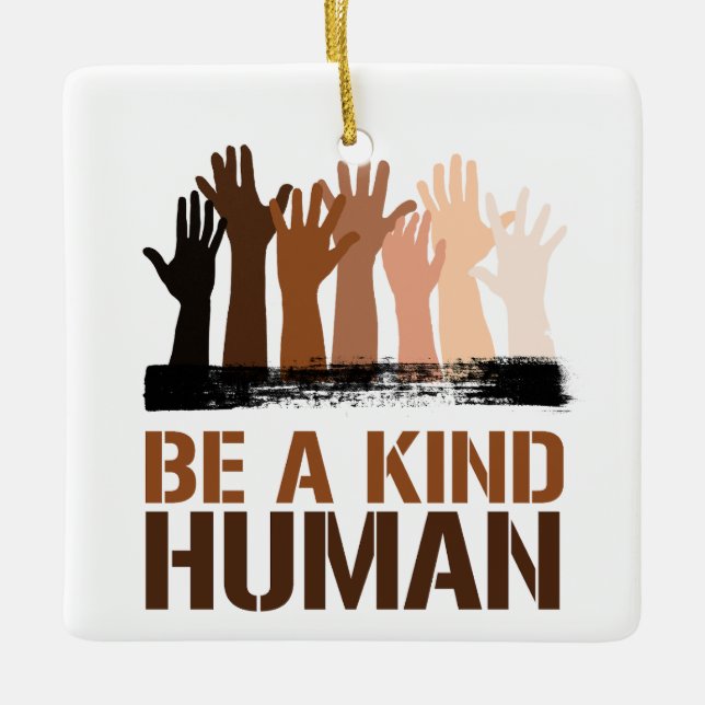 Be a kind human ceramic ornament (Front)