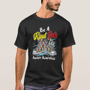 Be A Kind Sole Autism Awareness Be Kind Puzzle Sho T-Shirt