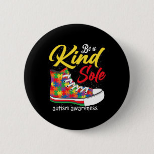 Be A Kind Sole Autism Awareness Month Shoes Puzzle 6 Cm Round Badge