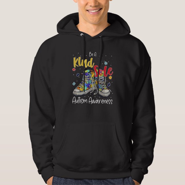 Be A Kind Sole Autism Awareness Puzzle Shoes Be Ki Hoodie (Front)