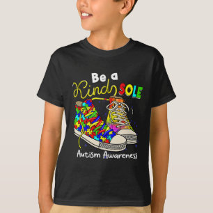 Be A Kind Sole Autism Awareness Puzzle Shoes Be Ki T-Shirt