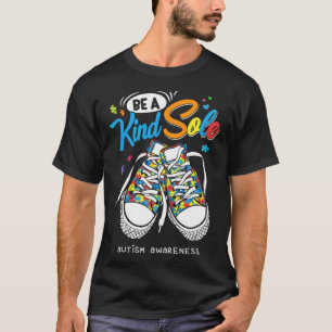 Be A Kind Sole Autism Awareness Puzzle Shoes Men W T-Shirt