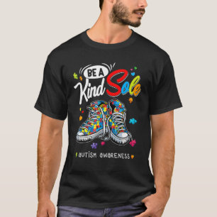 Be A Kind Sole Autism Awareness Rainbow Trendy Puz T-Shirt