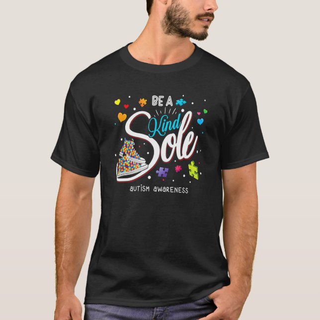 Be A Kind Sole Autism Awareness Shoes Be Kind Kind T-Shirt (Front)
