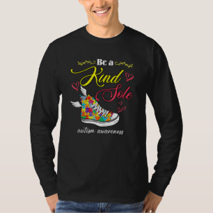 Be A Kind Sole Autism Awareness Shoes Puzzle Piece T-Shirt