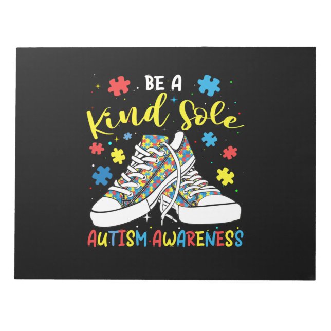 Be A Kind Sole Autism Awareness Trendy Puzzle Shoe Notepad (Front)