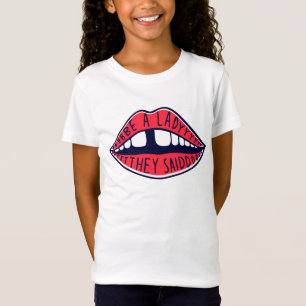Be A Lady They Said T-Shirt