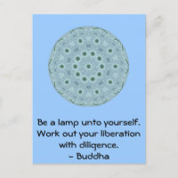 Be a lamp unto yourself. Work out your liberation