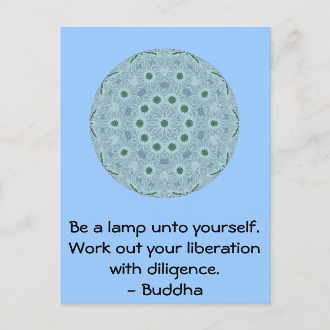Be a lamp unto yourself. Work out your liberation Postcard (Front)