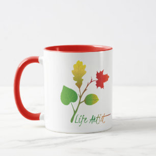Be a Life Artist Motivational Slogan, with Leaves Mug