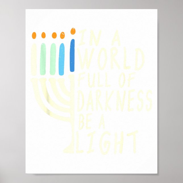 Be A Light Happy Hanukkah Menorah Jewish Gift  Poster (Front)