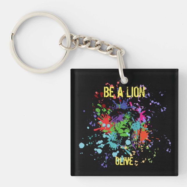 Be a lion   key ring (Front)