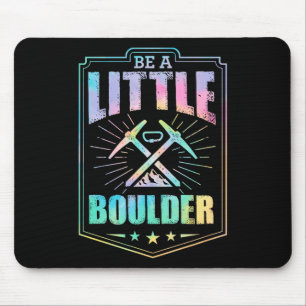 Be A Little Boulder Aesthetic Rock Climbing Pun Mouse Mat