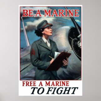 Be A Marine - Free A Marine To Fight Poster