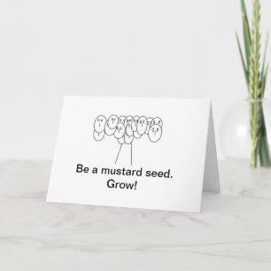 Be a Mustard Seed card