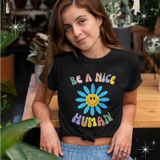 Be a Nice Human Blue & Yellow Flower Graphic T-Shirt (Available in multiple styles, colors and sizes.)