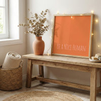 Be a Nice Human Kindness Sayings Pink Orange