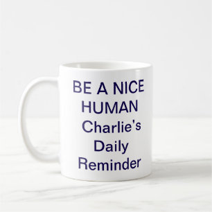 Be a Nice Human Mug – Trending Positive quote