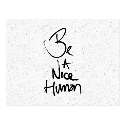 "Be a Nice Human" Typography Design Postcard