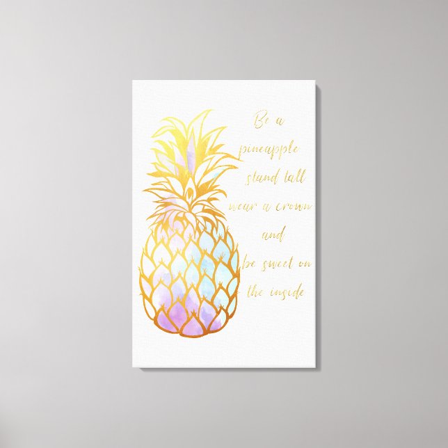 Be a Pineapple Canvas Print (Front)