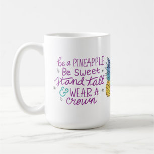 Be A Pineapple Mug