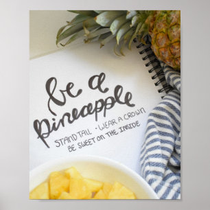 Be a Pineapple Poster