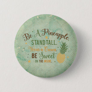 Be A Pineapple Typography  6 Cm Round Badge