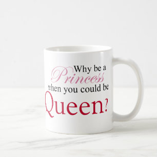 Be A Queen Coffee Mug