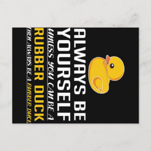 Be A Rubber Duck Funny Per_ Announcement Postcard